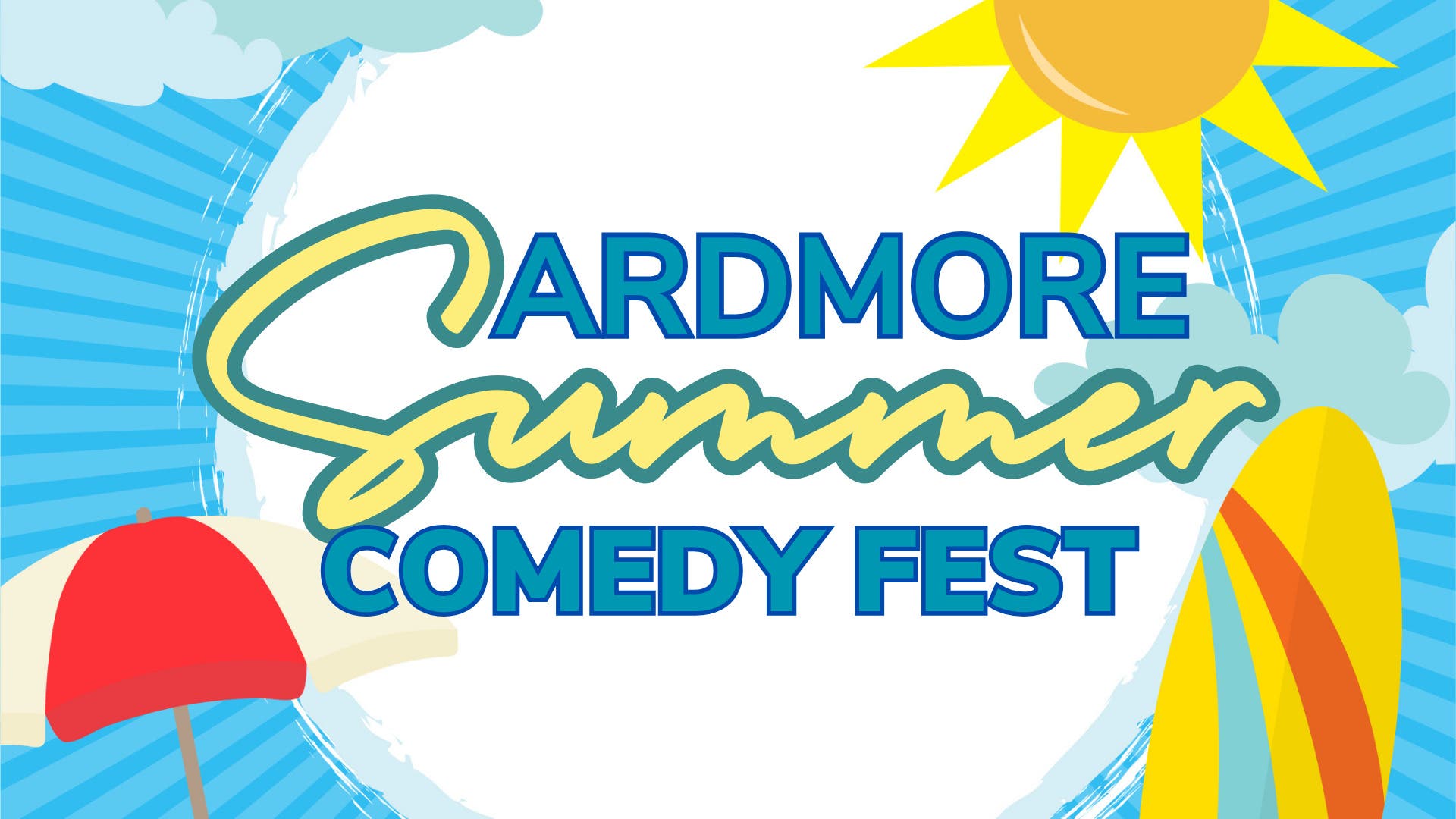 Ardmore Summer Comedy Fest