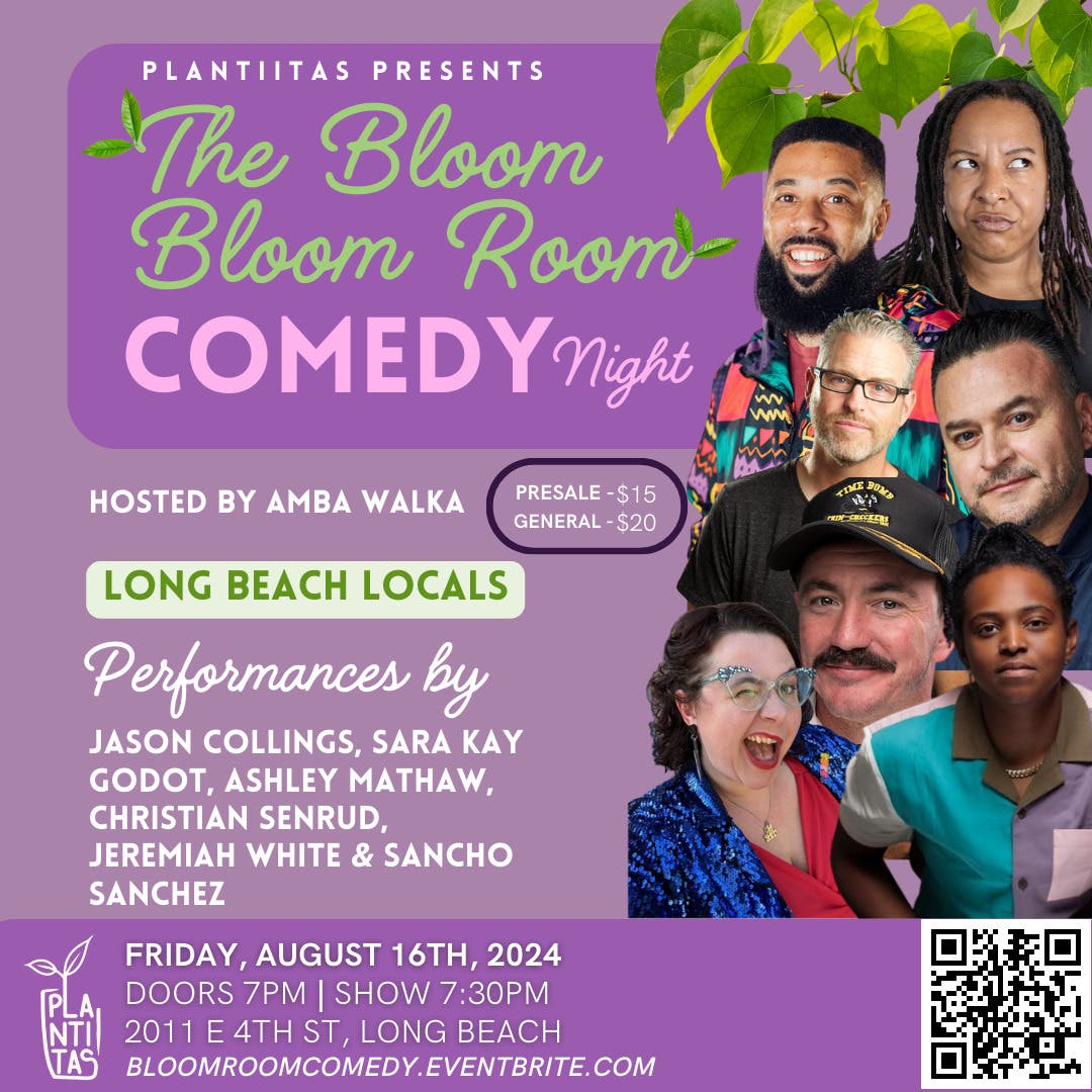 Bloom Bloom Room Comedy Night at Plantiitas! 