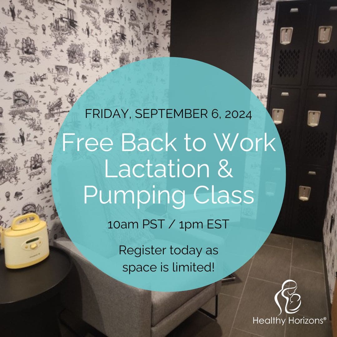 Free Back to Work Lactation & Pumping Class