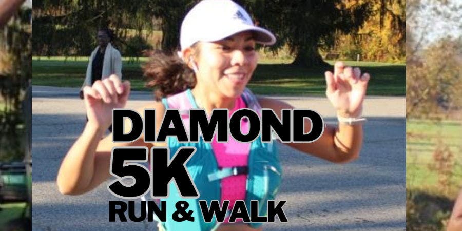 Diamond 5K Run/Walk