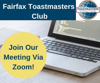 Improve your communication and leadership skills, with Fairfax Toastmasters!