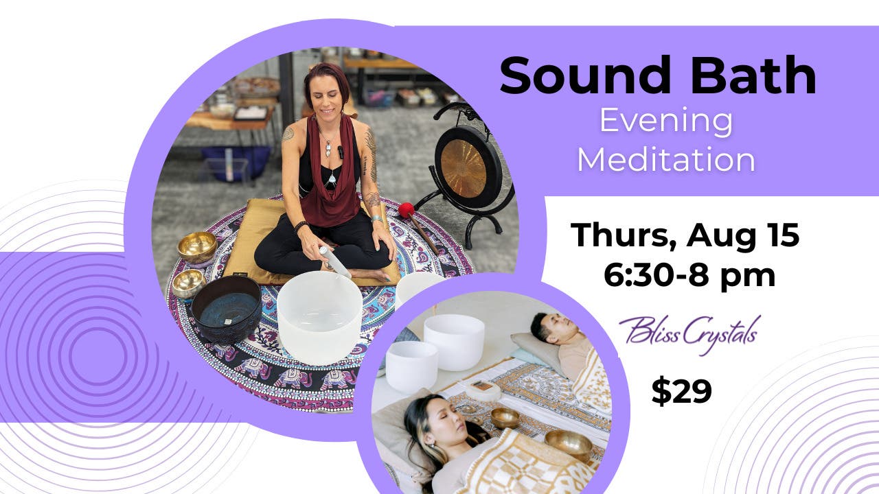 Sound Bath Evening for Self Care at Bliss Crystals