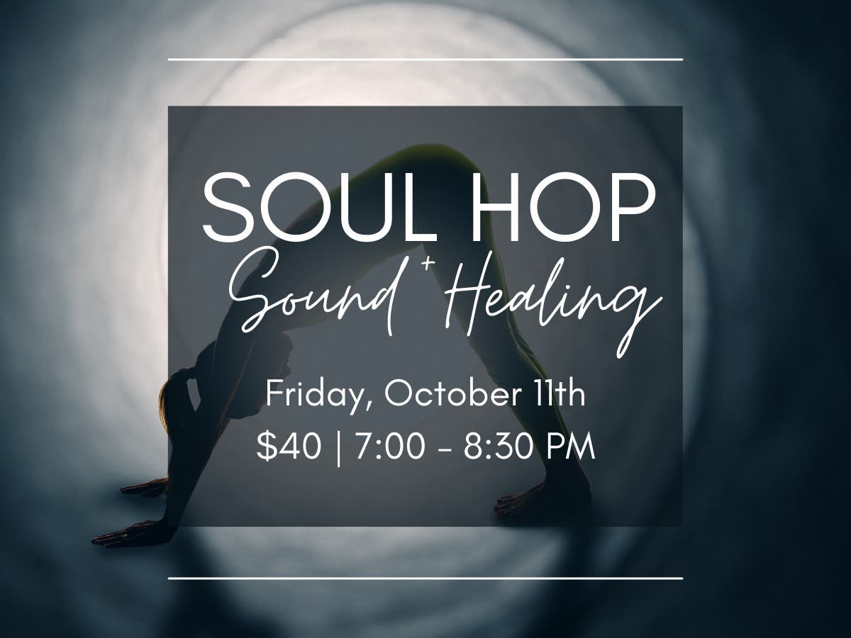 Soul Hop + Sound Healing