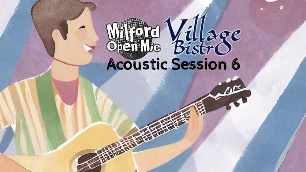 Milford Open Mic - Acoustic Music Session 6 @ Village Bistro Restaurant in Milford, CT