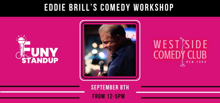 Eddie Brill Comedy Workshop