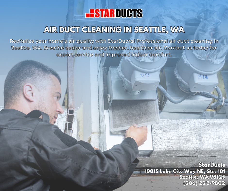 Air Duct Cleaning in Seattle, WA - StarDucts