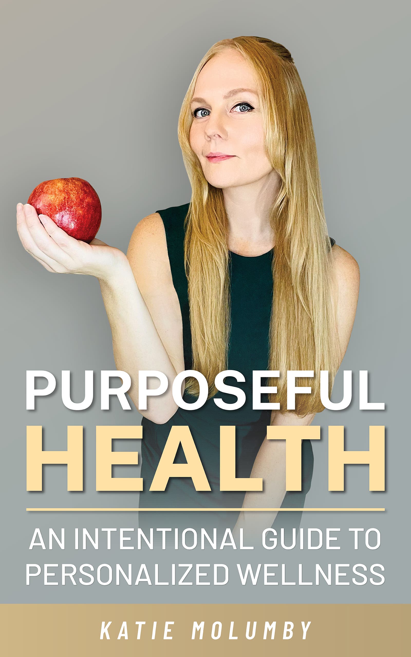 Local Book Launch - Purposeful Health: An Intentional Guide To Personalized Wellness