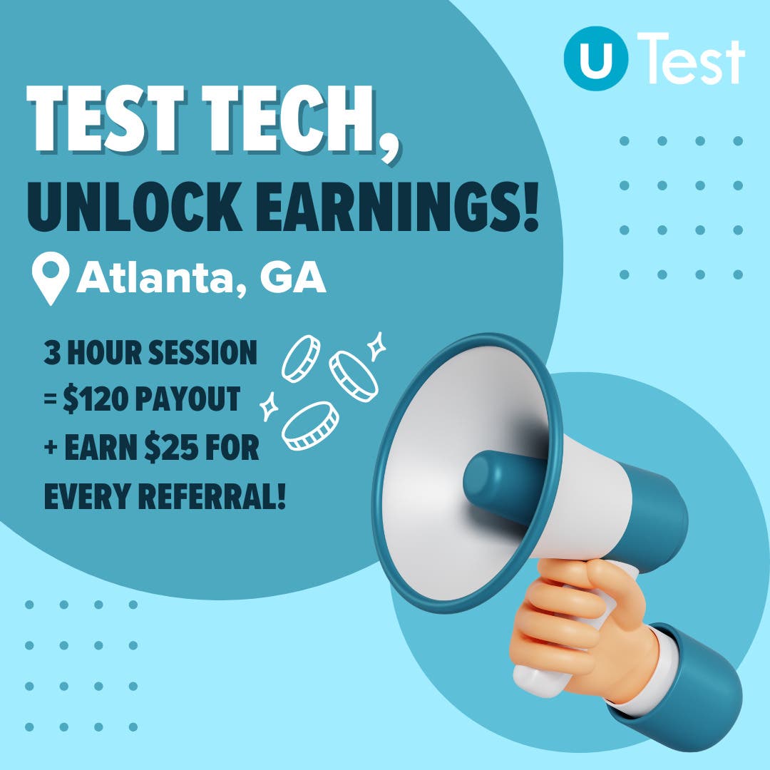 Test Future Tech, Get Paid | Midtown Atlanta | $120