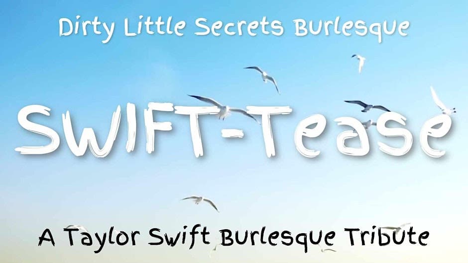 Swift-TEASE, a Taylor Swift Tribute