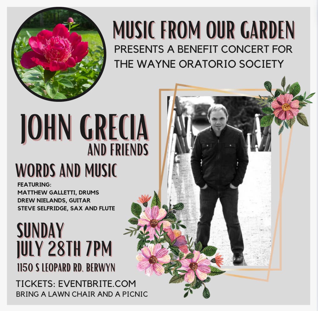 MUSIC FROM OUR GARDEN PRESENTS John Grecia & Friends