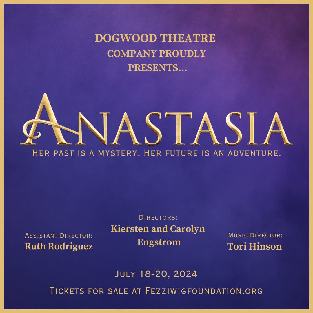 Anastasia: The Musical Performed Live in Dacula