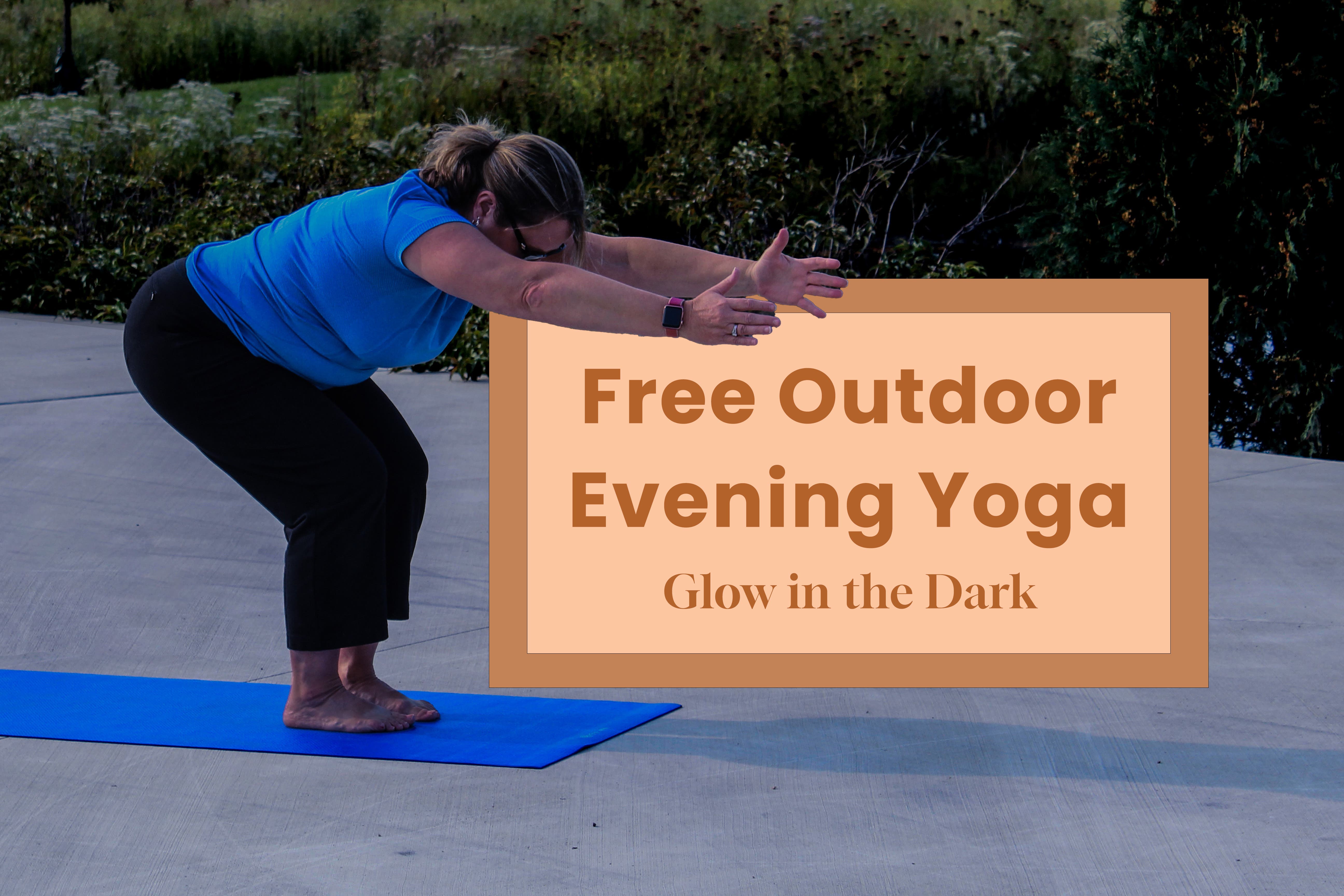 Free Outdoor Yoga Class: Glow in the Dark