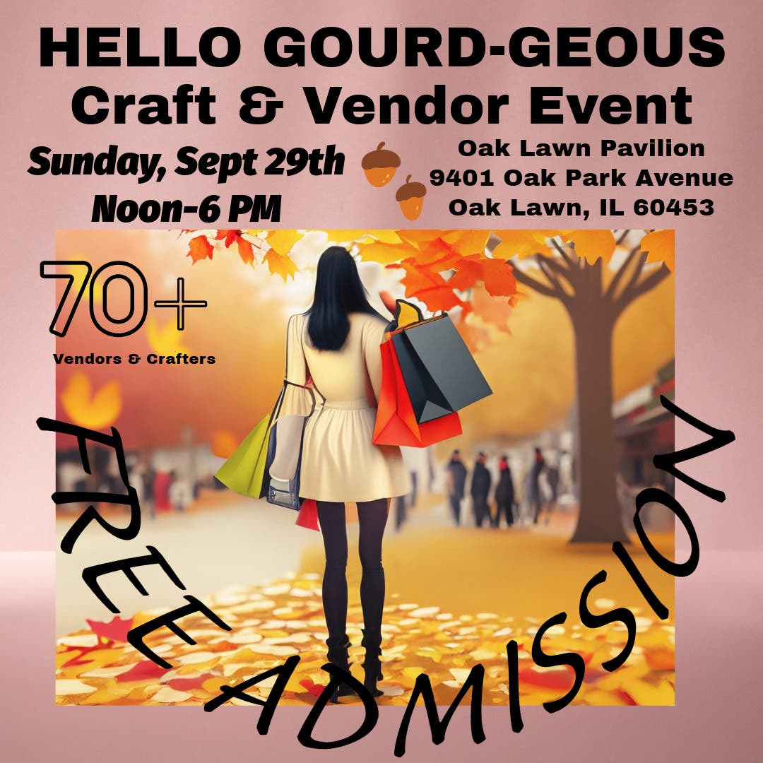 Hello Gourd-geous Craft & Vendor Event