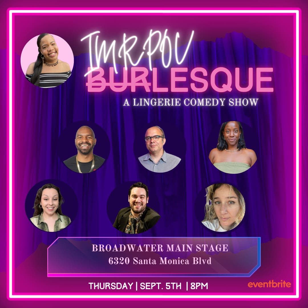 Improv- LESQUE: A lingerie Comedy show 