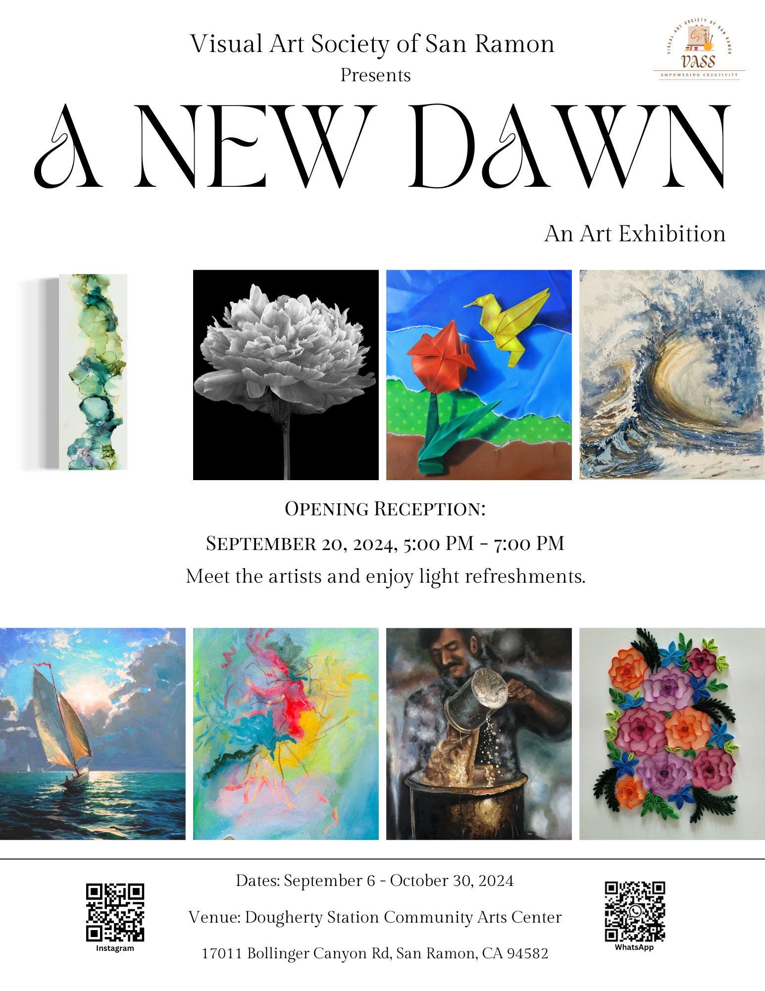 Visual Art Society of San Ramon (VASS) Inaugural Art Exhibition: "A New Dawn"