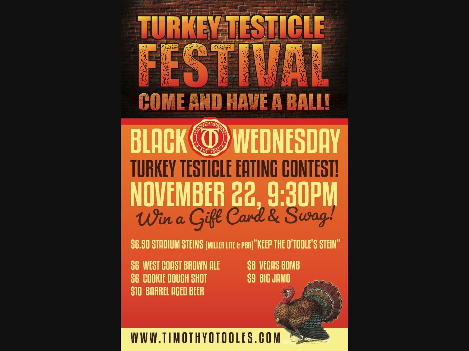 Have a Ball at a Black Wednesday Eating Competition at Timothy O'Toole's Streeterville, Libertyville and Gurnee locations. 