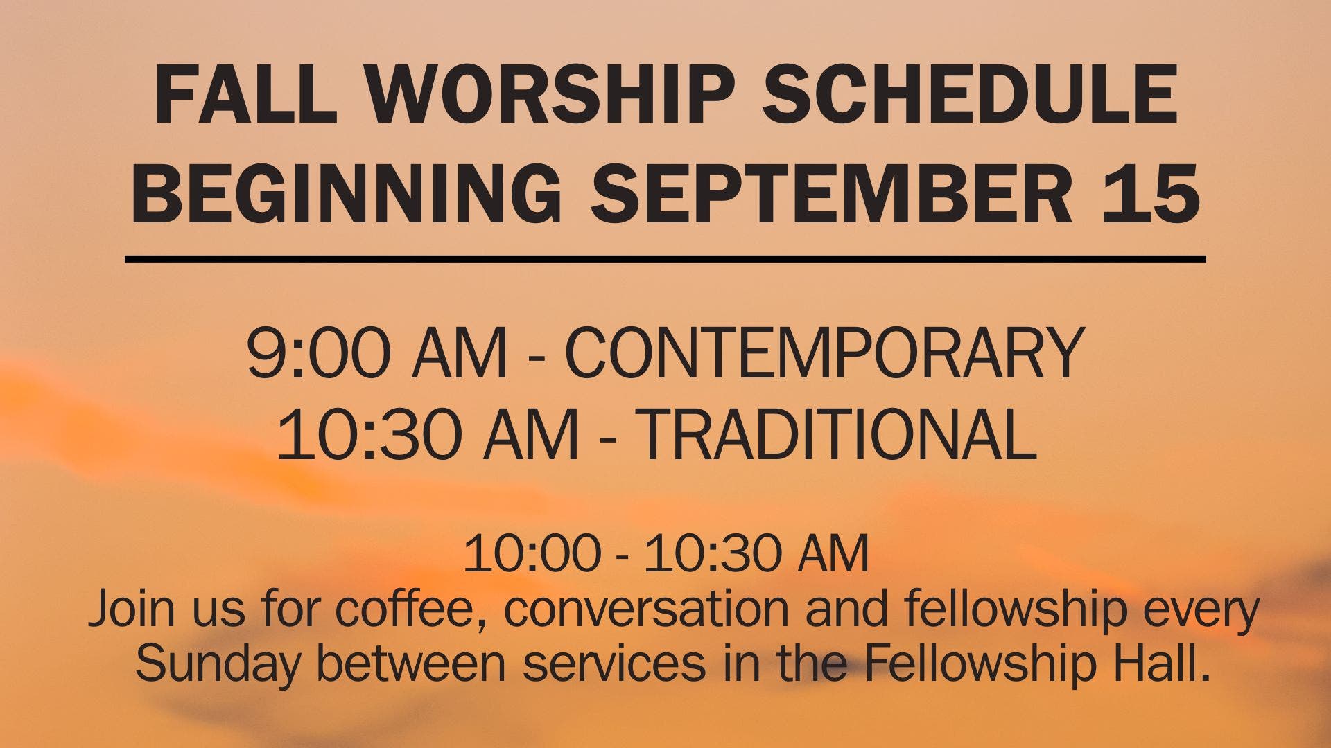 New Fall Worship Schedule