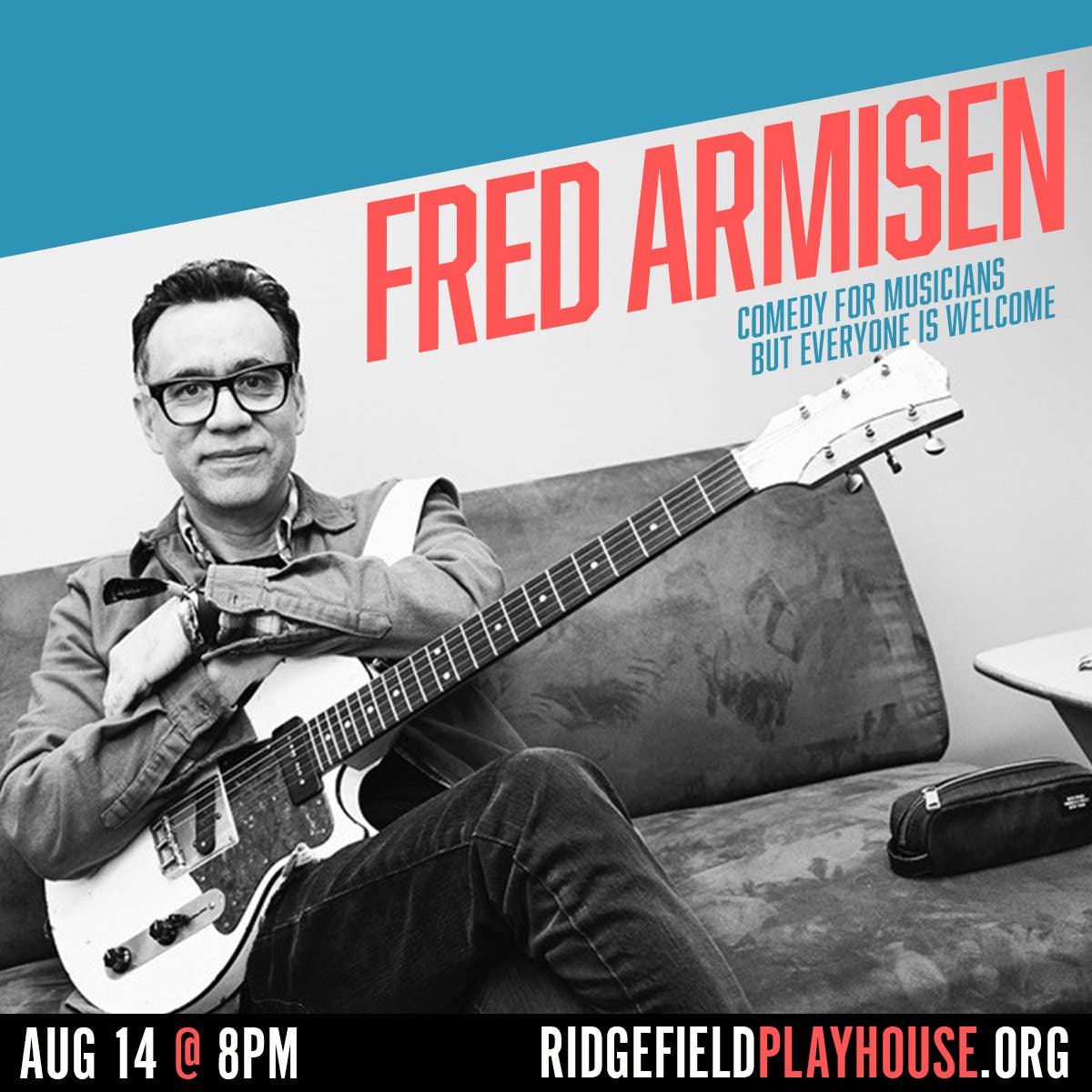 Fred Armisen - Comedy For Musicians But Everyone is Welcome