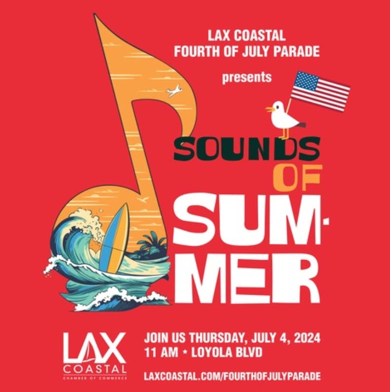 24th Annual LAX Coastal Fourth Of July Parade - "Ultimate Summer"