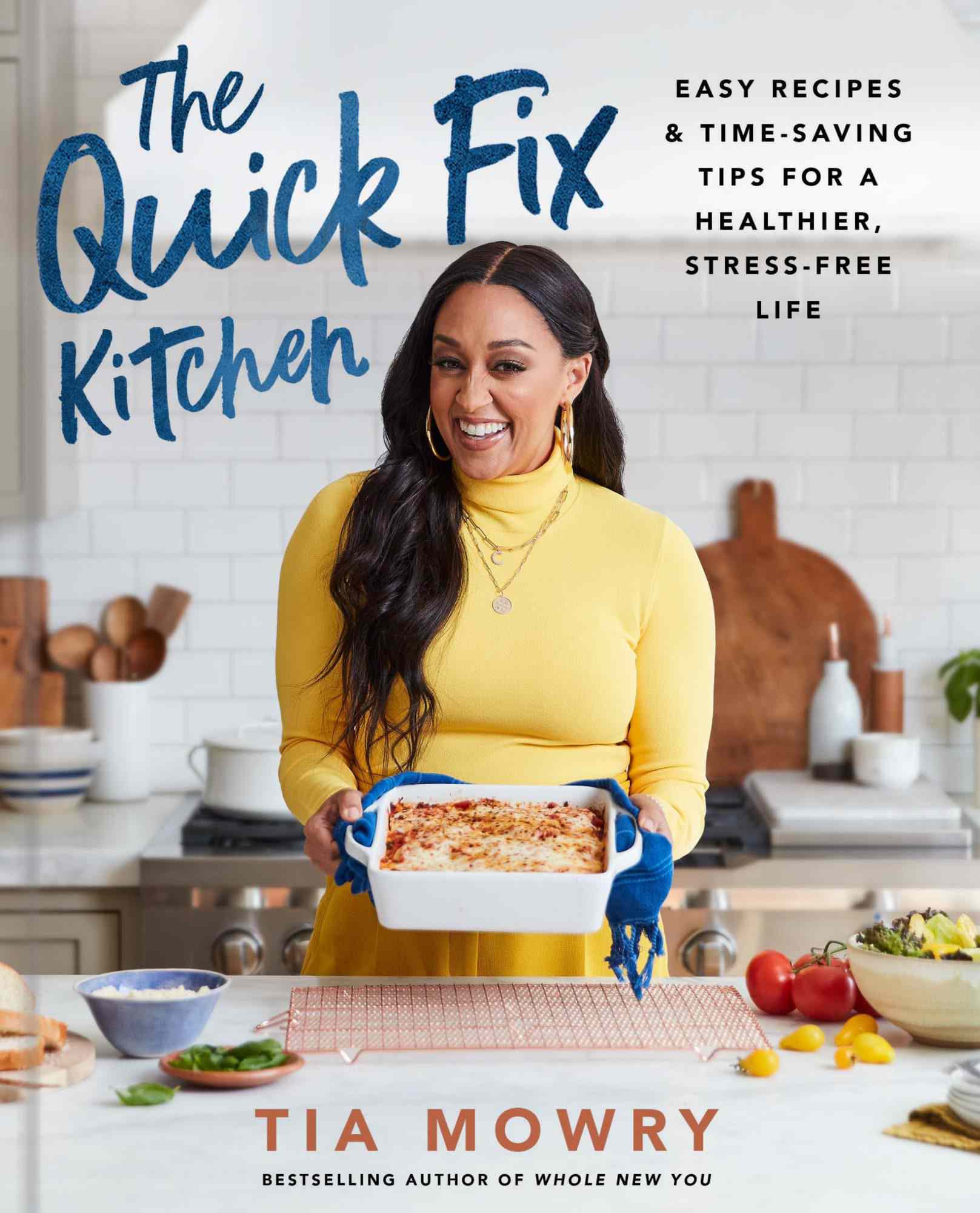 TIA MOWRY ANNOUNCES NEW COOKBOOK THE QUICK FIX KITCHEN