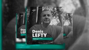 Organicа Music - by Denis Lefty @Organica_Music / Intelligent Drum and Bass Podcast #211