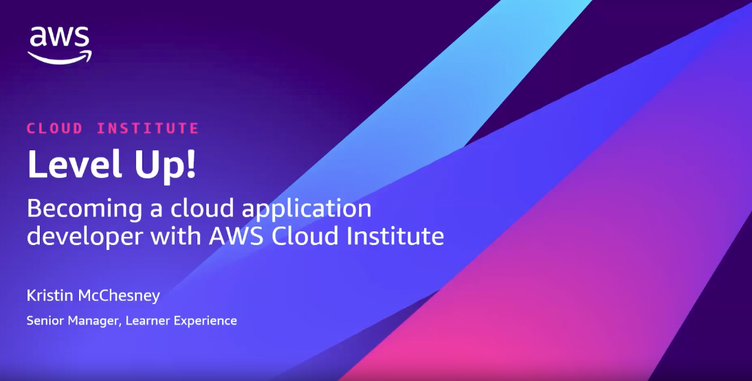 Replay | Level Up with AWS Cloud Institute