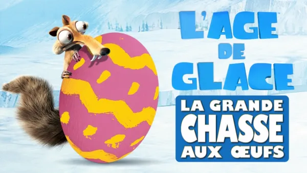 thumbnail - L’Age de Glace: la grande chasse aux œufs