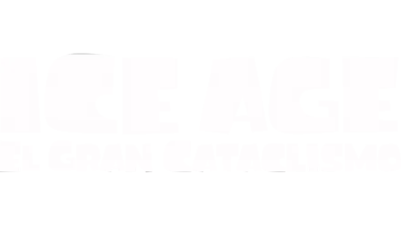 Ice Age 5: El gran cataclismo
