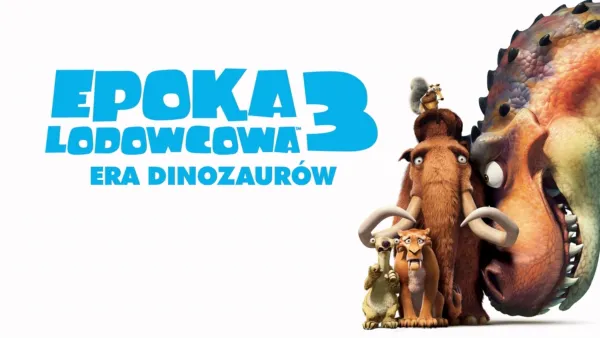 thumbnail - Epoka lodowcowa 3: Era dinozaurów