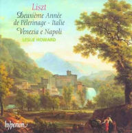 Title: Liszt: Deuxi¿¿me Ann¿¿e de P¿¿lerinage - Italie/Venezia e Napoli/Au bord d'une source, Artist: Leslie Howard