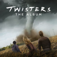 Title: Twisters: The Album, Artist: Twisters: The Album / O.S.T.