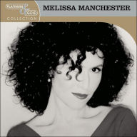 Title: Platinum & Gold Collection, Artist: Melissa Manchester