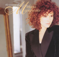 Title: The Essence of Melissa Manchester, Artist: Melissa Manchester