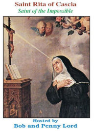 Title: Saint Rita of Cascia, Author: Bob Lord