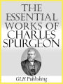 The Essential Works of Charles Spurgeon