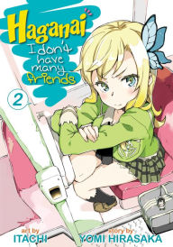 Title: Haganai: I Don't Have Many Friends Vol. 2, Author: Yomi Hirasaka