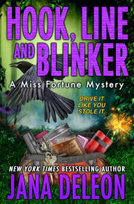 Title: Hook, Line and Blinker (Miss Fortune Series #10), Author: Jana DeLeon