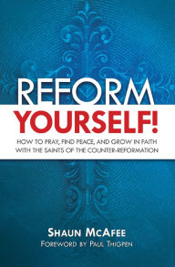 Title: Reform Yourself!, Author: Shaun McAfee