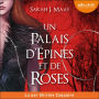 Un palais d'épines et de roses: Un palais d'épines et de roses, tome 1