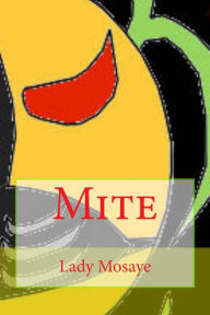 Title: Mite 11, Author: Lady Mosaye