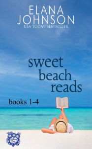 Title: Sweet Beach Reads: Four Clean Beach Billionaire Romances, Author: Elana Johnson