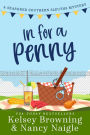 In for a Penny: A Humorous Amateur Sleuth Cozy Mystery