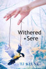 Withered + Sere (Immemorial Year #1)