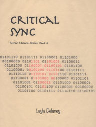 Title: Critical Sync (Second Chances, #4), Author: Layla Delaney