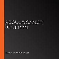 Regula Sancti Benedicti