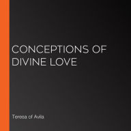 Conceptions of Divine Love