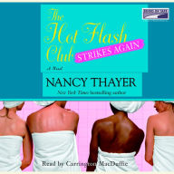 The Hot Flash Club Strikes Again: A Novel