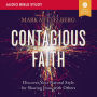 Contagious Faith: Audio Bible Studies: Discover Your Natural Style for Sharing Jesus with Others