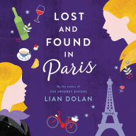 Lost and Found in Paris: A Novel