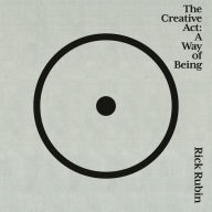 The Creative Act: A Way of Being